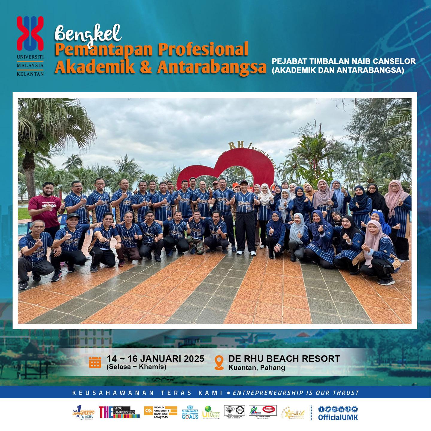 BENGKEL PEMANTAPAN PROFESIONAL PENGURUSAN AKADEMIK DAN ANTARABANGSA UMK 2025